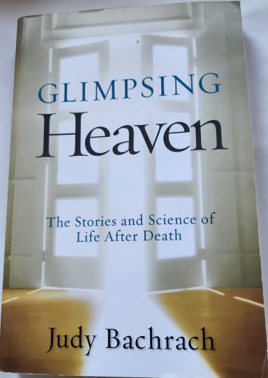 Glimpsing Heaven: Investigation into the NDE experience.